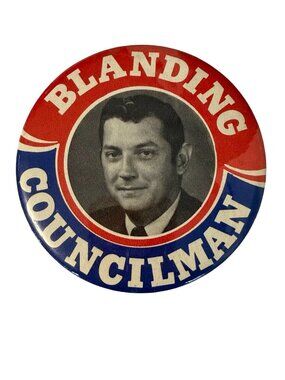 Vintage Blanding Councilman Political Campaign Pinback Button 3.5 Inch